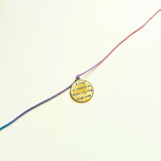 A sister is someone to dream cry sing laugh with Rakhi