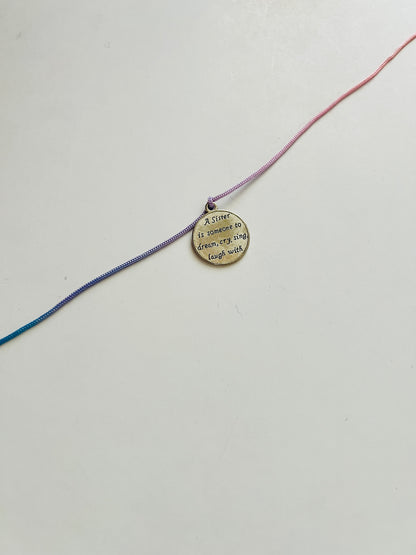 A sister is someone to dream cry sing laugh with Rakhi